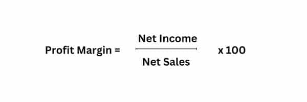 Profit Margin = (Net Income / Net Sales) x 100