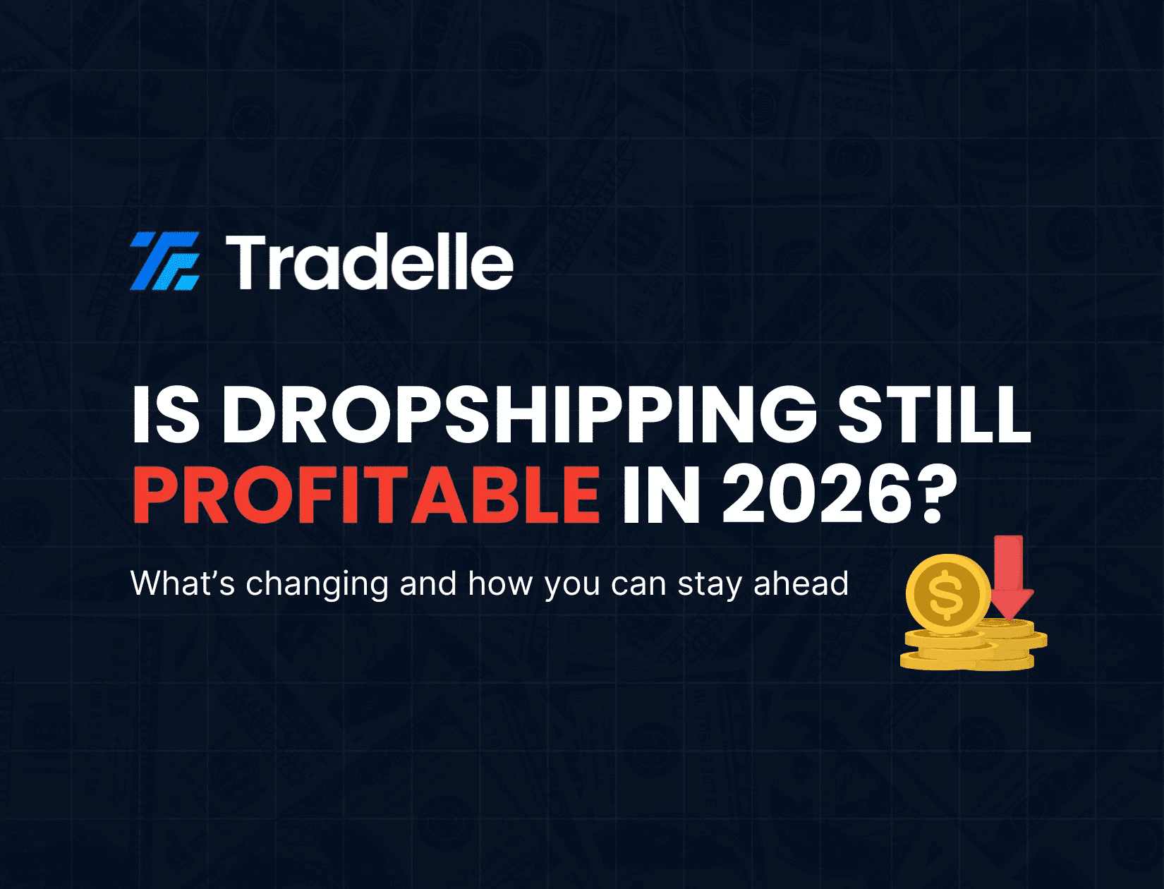 Is Dropshipping Still Profitable In 2026?