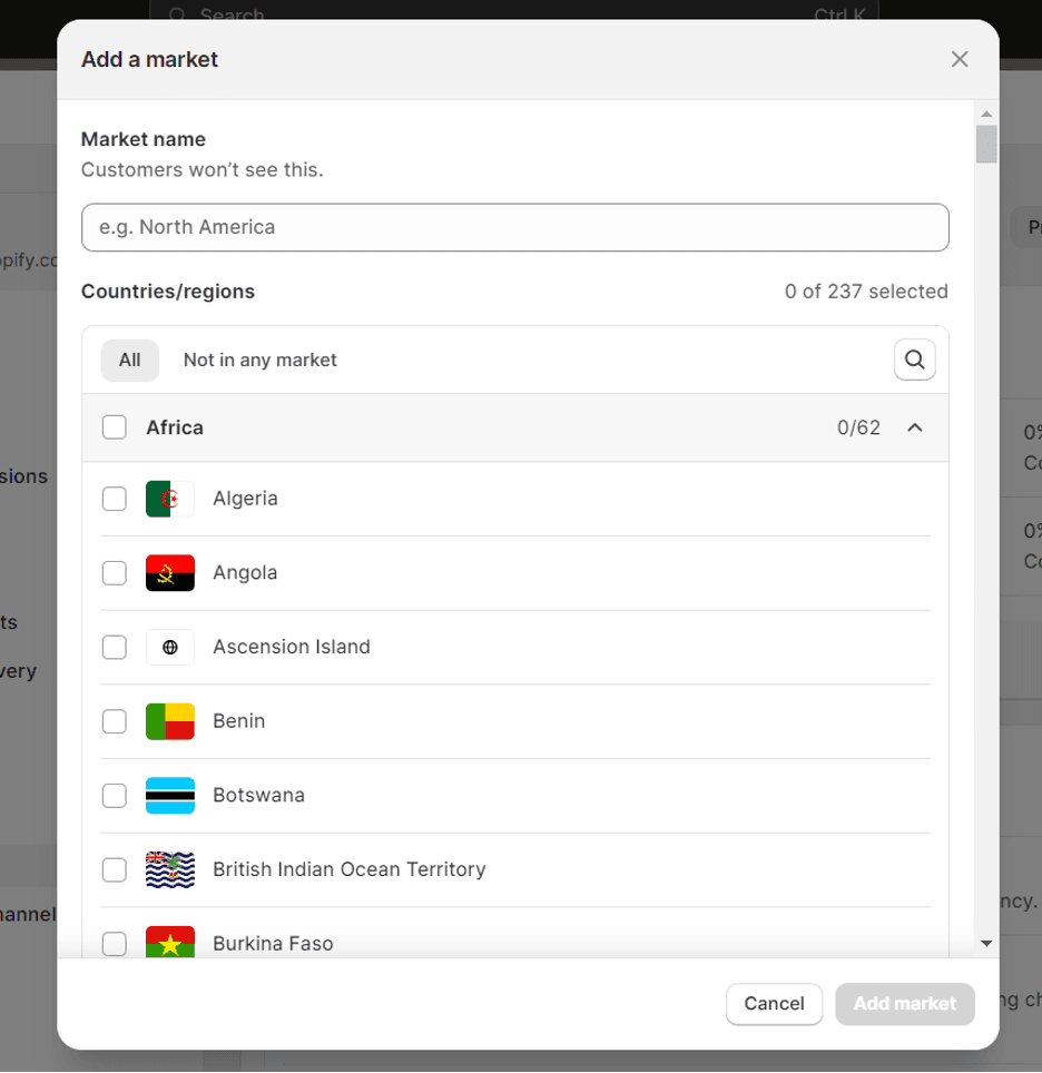 Shopify dashboard - Market settings - Overview - Adding new markets - Popup